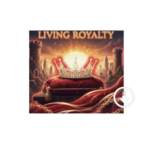 Living Royalty (Digital)