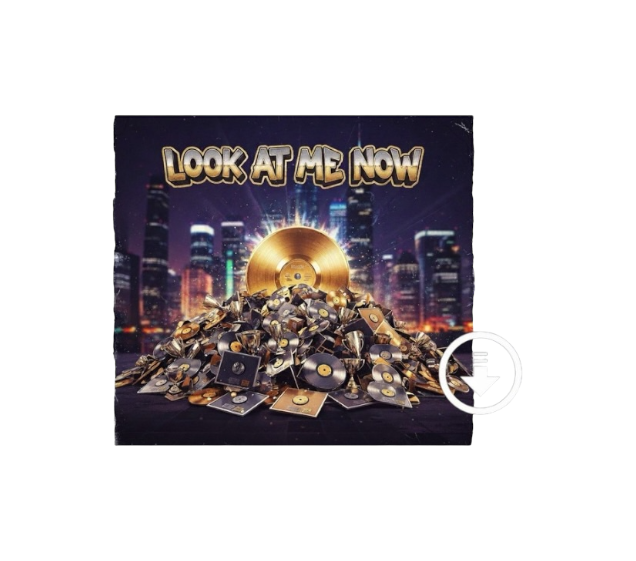 Look At Me Now (Digital)