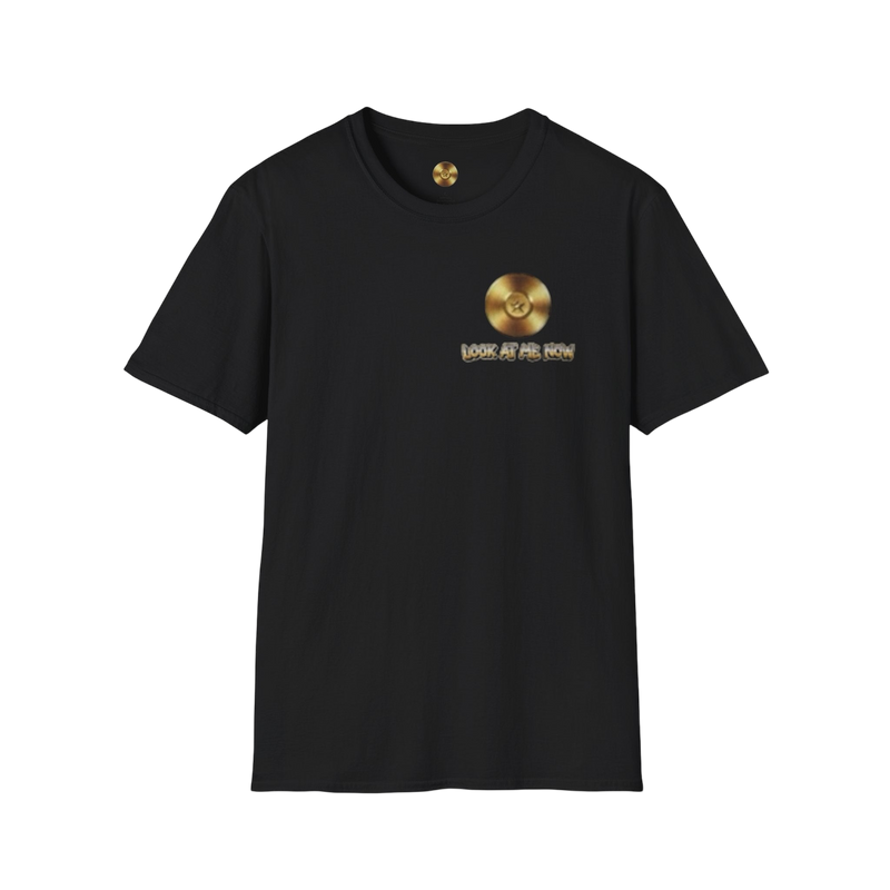 Look At Me Now T-Shirt