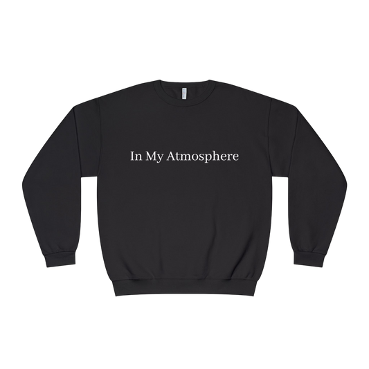 In My Atmosphere Crewneck