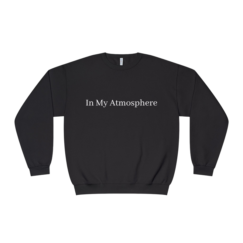 In My Atmosphere Crewneck