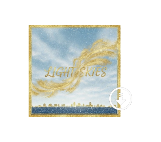 Light Skies (Deluxe) Digital Album